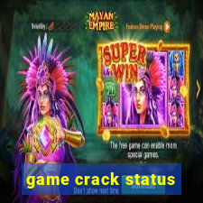 game crack status